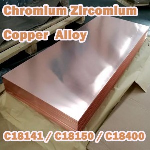 CHROMIUM ZIRCOMIUM COPPER ALIA C18141/C18150/C18400